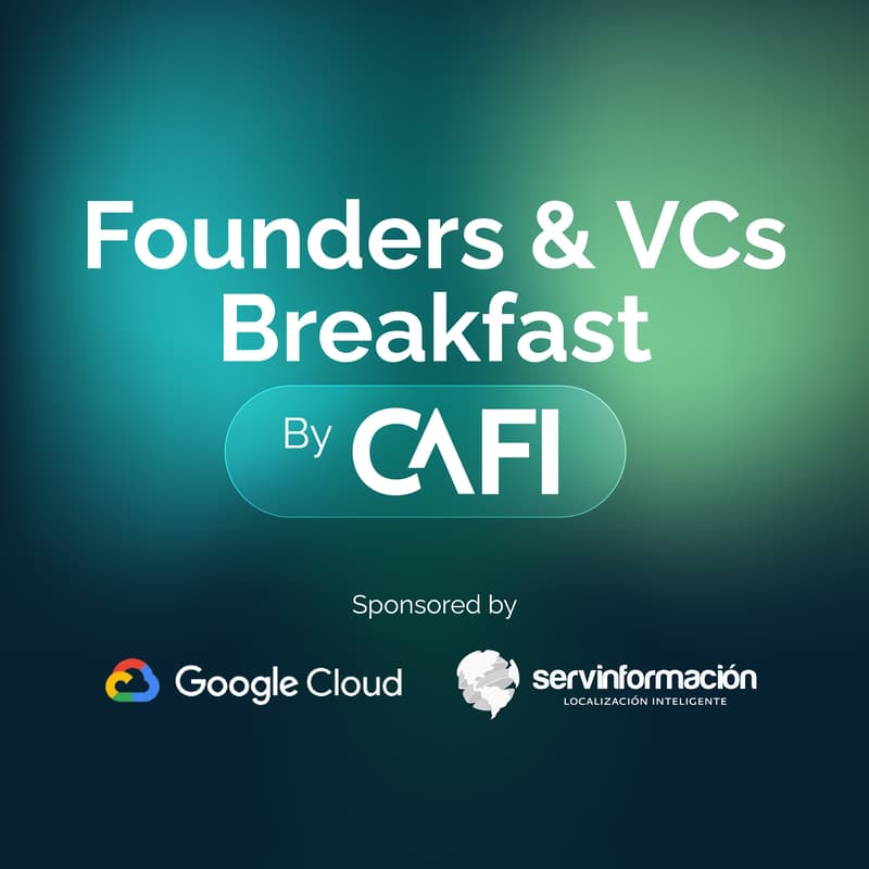 Cover Image for Founders & VCs Breakfast by CAFI