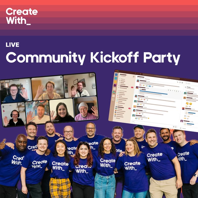 Cover Image for [Private event] Create With Community Kickoff Party
