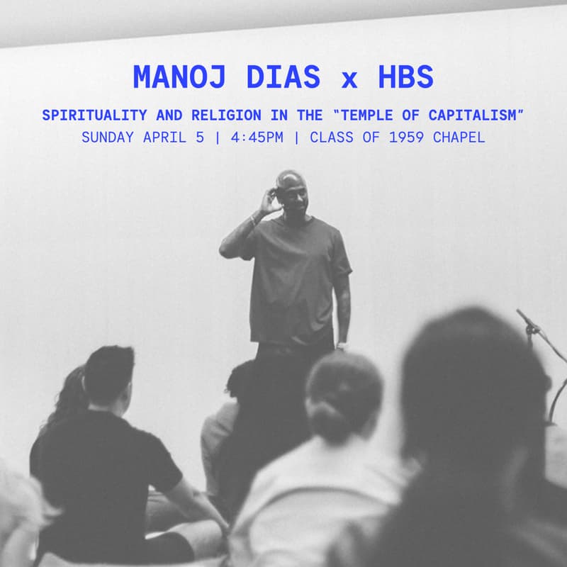 Cover Image for Manoj Dias x HBS: Spirituality and Religion in the "Temple of Capitalism"