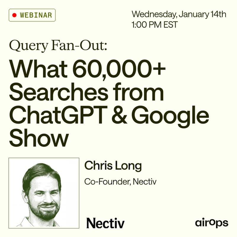 Cover Image for Query Fan-Out: What 60,000+ Searches from ChatGPT & Google Show with Chris Long