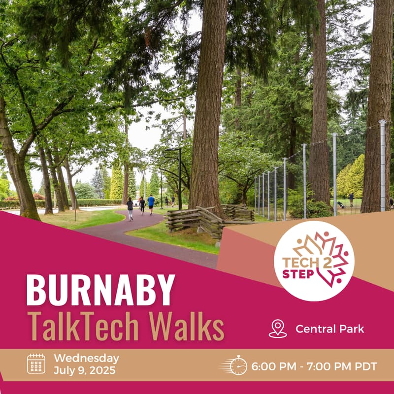 Cover Image for Burnaby TechTalkWalk – Step Outside. Spark Ideas. Build Connections.