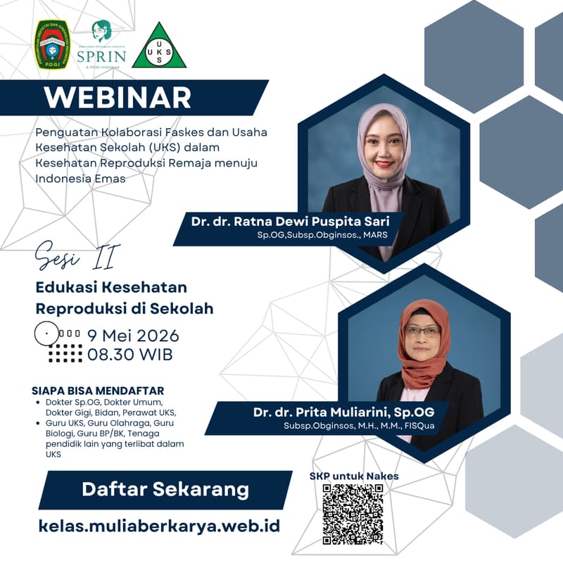 Cover Image for SESI II (TANPA SKP) - Penguatan Kolaborasi Faskes dan Usaha Kesehatan Sekolah (UKS) dalam Kesehatan Reproduksi Remaja menuju Indonesia Emas