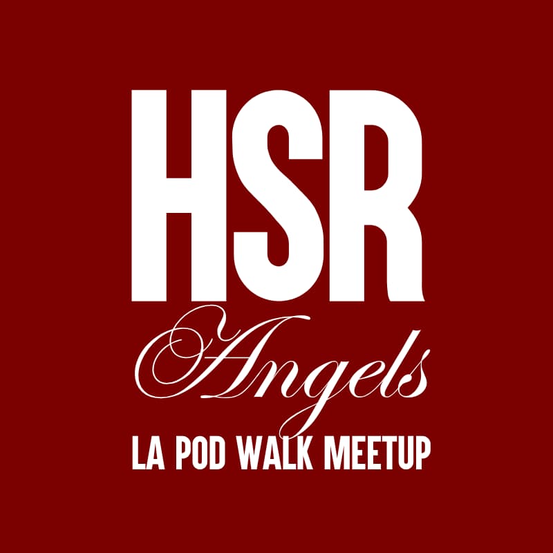 Cover Image for HSR LA Pod Walk Meetup