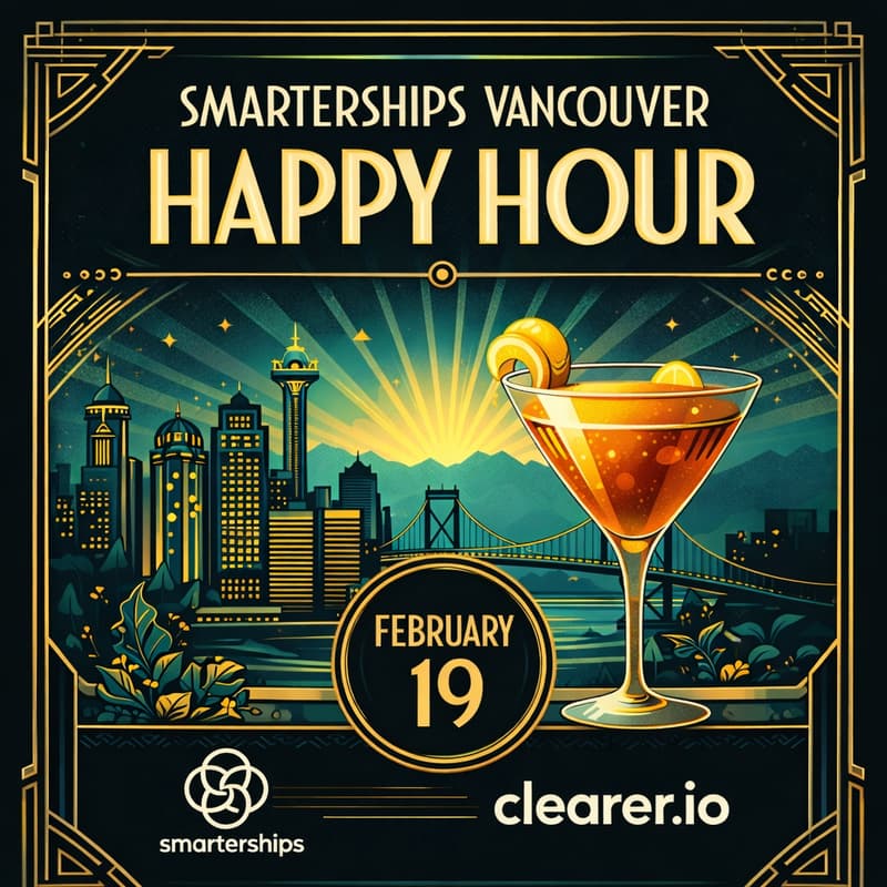 Cover Image for Smarterships Vancouver - Happy Hour w.Clearer.io