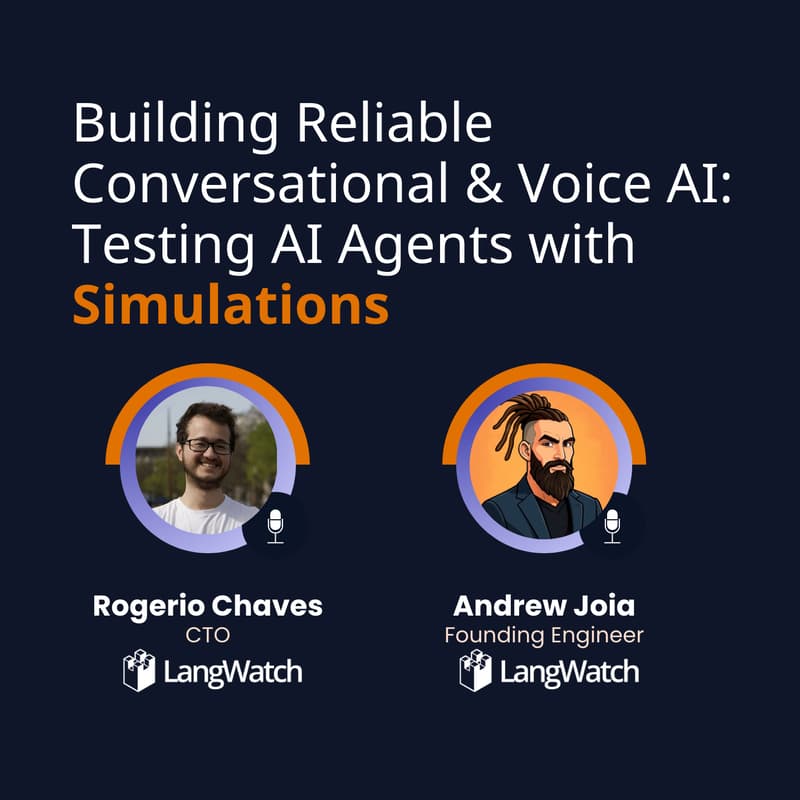 Cover Image for Building Reliable Conversational & Voice AI: Testing AI Agents with Simulations