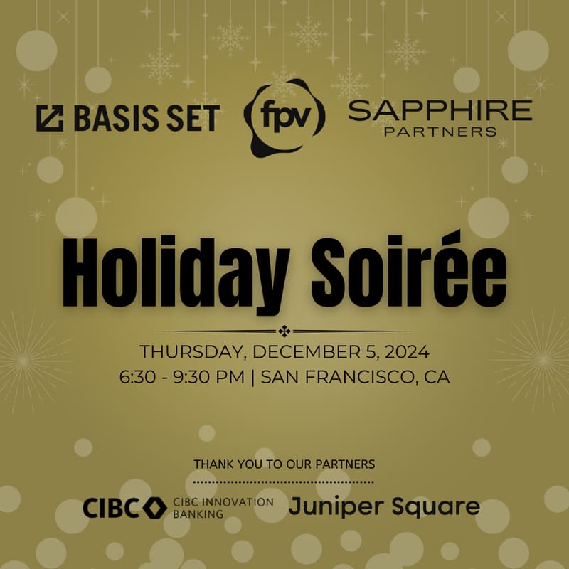 Cover Image for Holiday Soirée with FPV, Basis Set, & Sapphire Partners