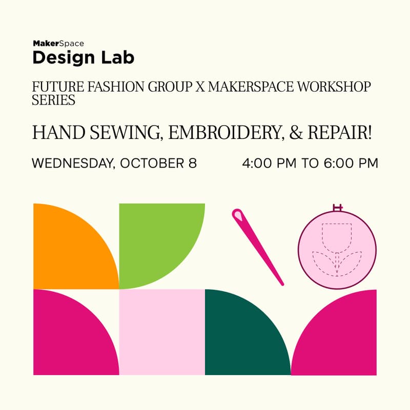 Cover Image for Hand Sewing, Embroidery , & Repair! FFGxMakerSpace Workshop #1