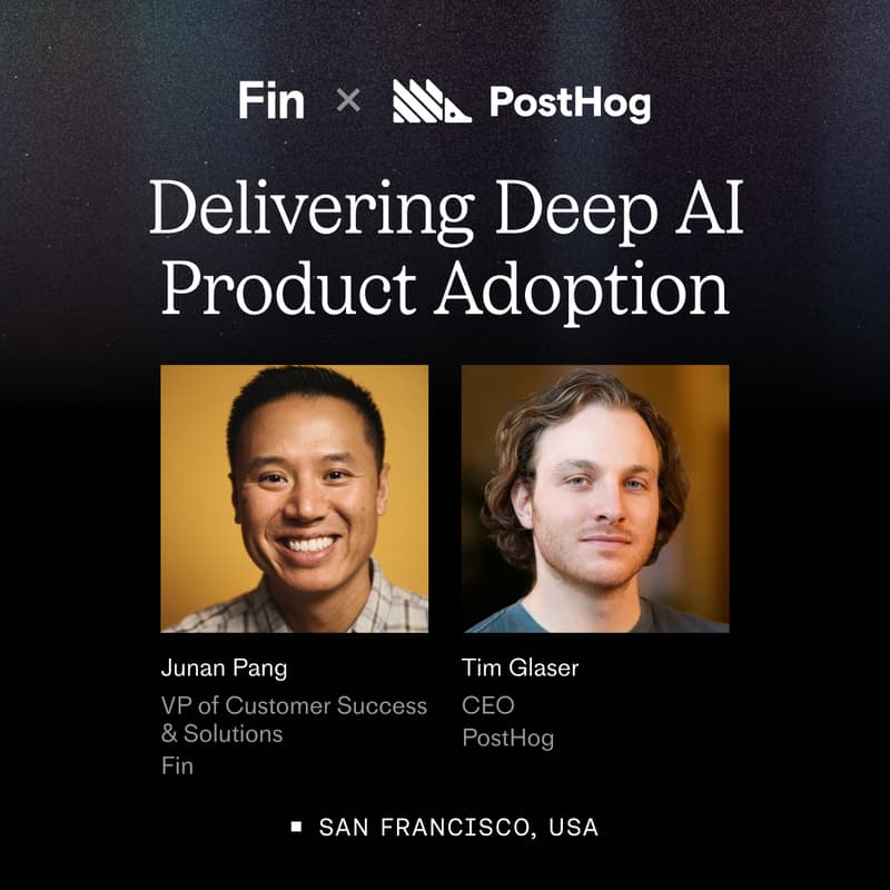 Cover Image for Fin x PostHog: Delivering Deep AI Product Adoption