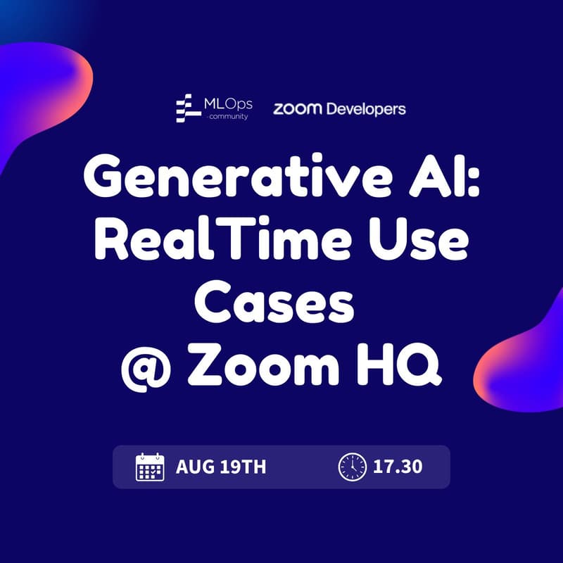Cover Image for Generative AI: RealTime Use Cases @ Zoom HQ