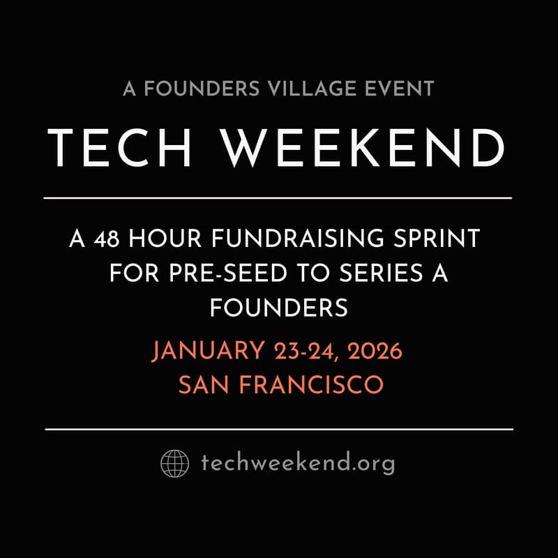 Cover Image for Tech Weekend January 23-24, 2026 | San Francisco | Founders Village