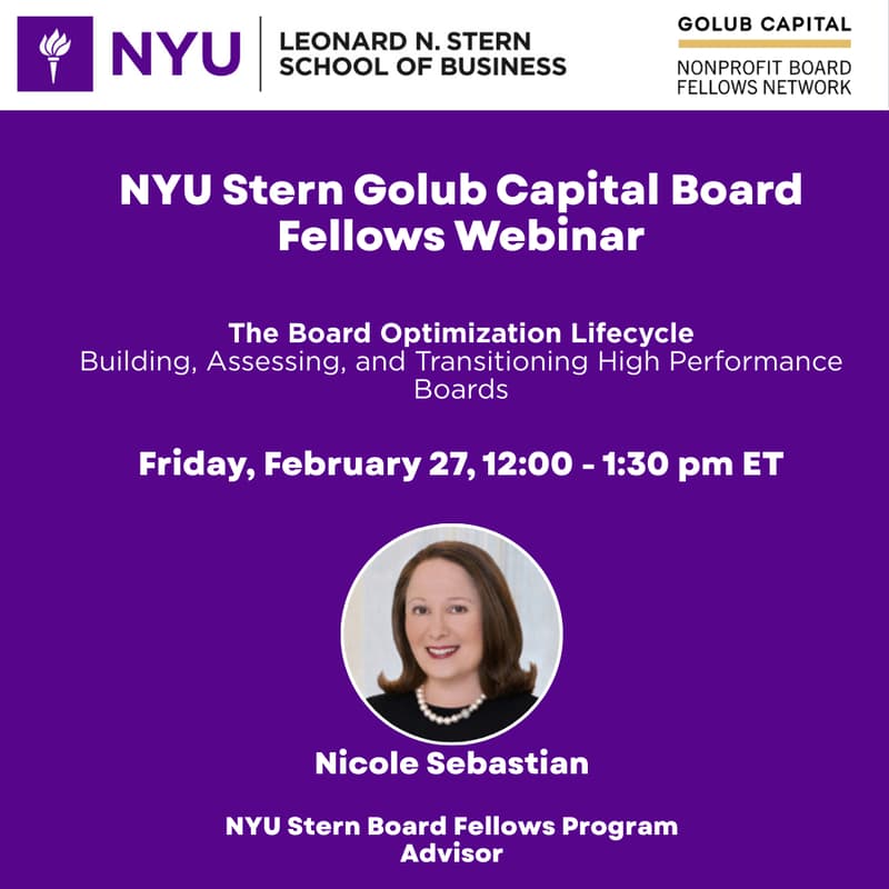 Cover Image for NYU Stern Board Fellows Webinar: The Board Optimization Lifecycle