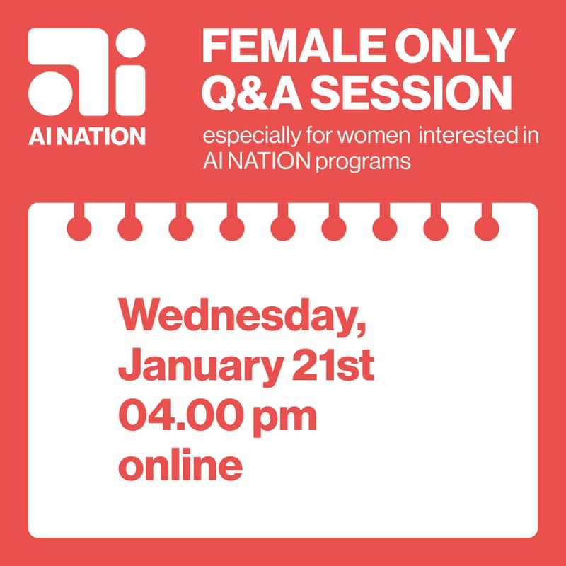 Cover Image for AI NATION Female Only Q&A Session (online)
