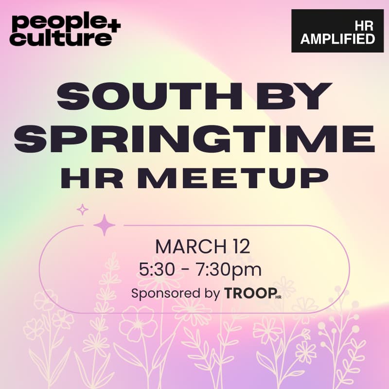 Cover Image for South by Springtime: HR Meetup