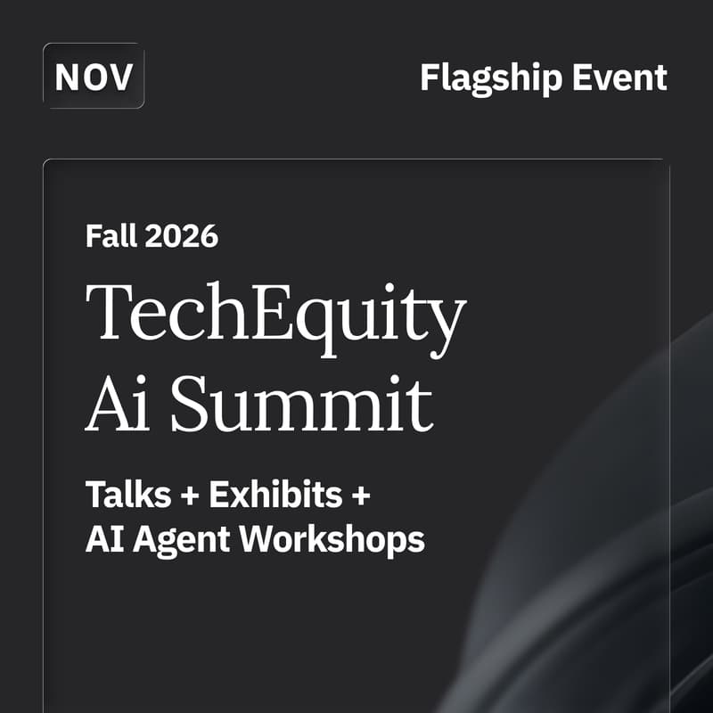 Cover Image for TechEquity Ai Summit 2026