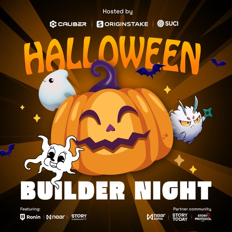 Cover Image for Halloween Builder Night @ Powered by Caliber, OriginStake, Ronin, NEAR, Story Community & Suci