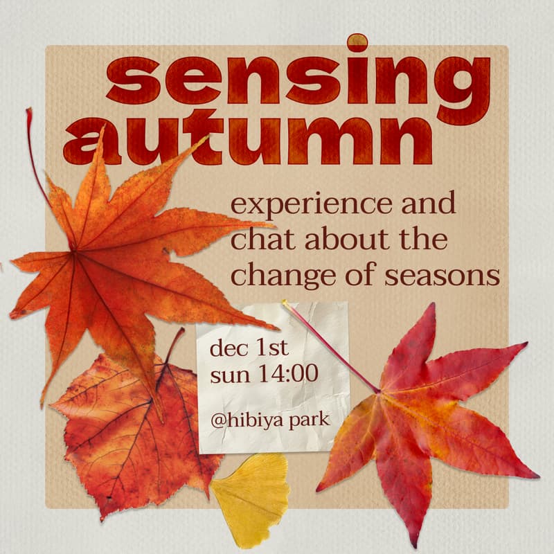Cover Image for sensing autumn: experience and chat about the changing seasons