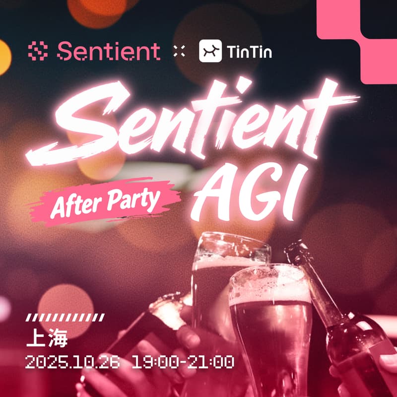 Cover Image for Sentient AGI After Party|上海站