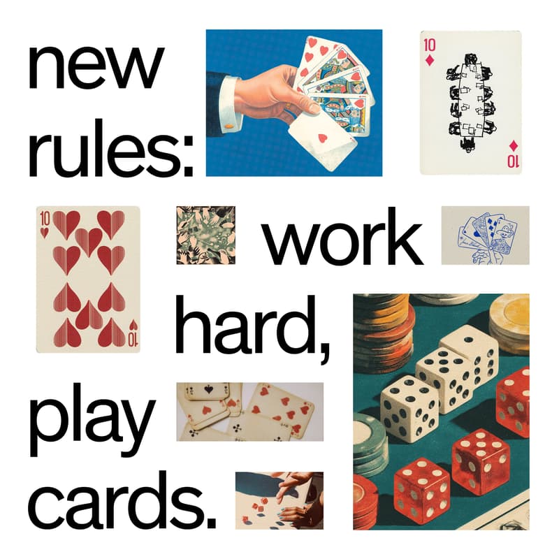Cover Image for new rules: work hard, play cards.