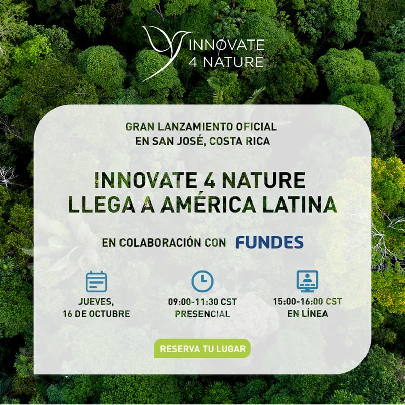 Cover Image for Lanzamiento del Hub Regional de Innovate 4 Nature en América Latina