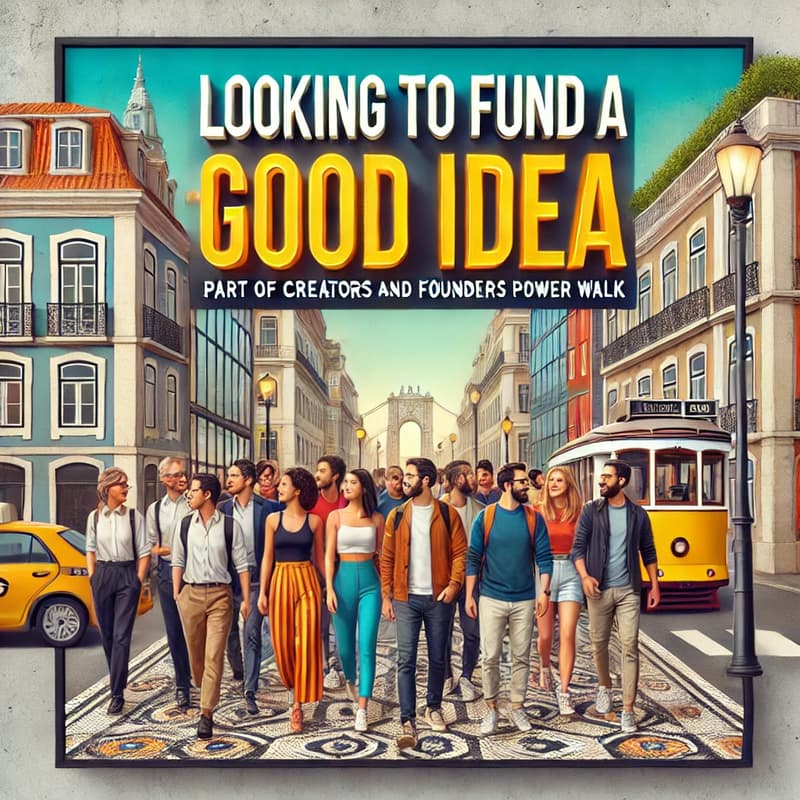 Cover Image for Looking to Fund a "Good Idea" Power Walk / Part of Creators and Founders Power Walk