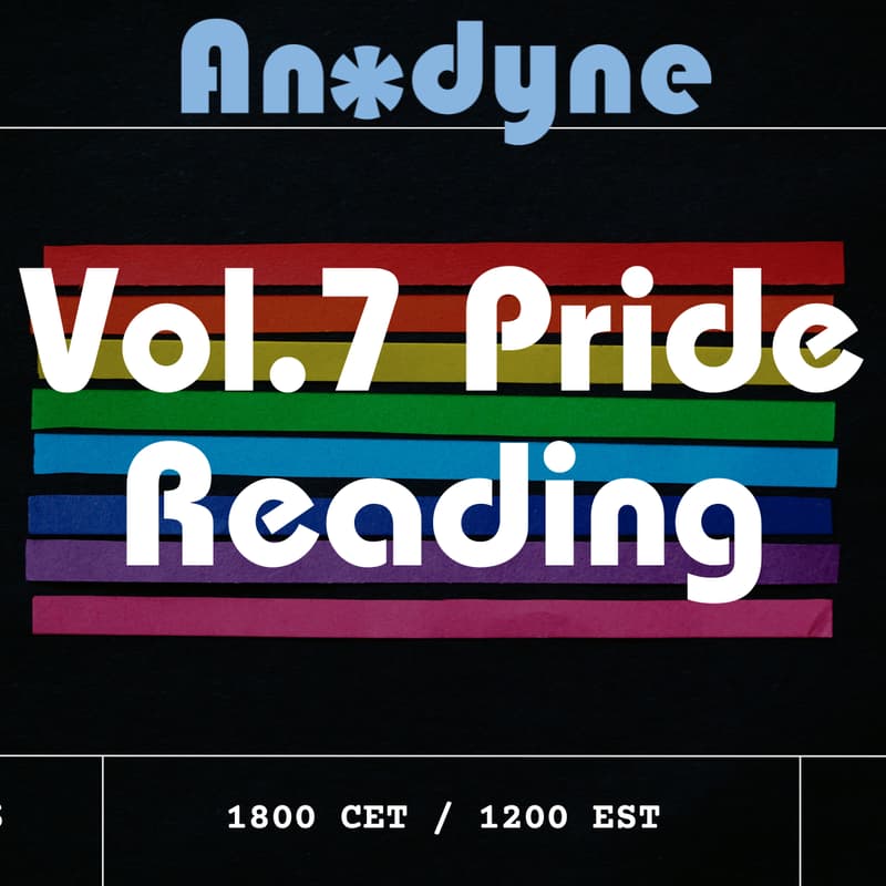 Cover Image for Anodyne Vol.7 Pride Reading