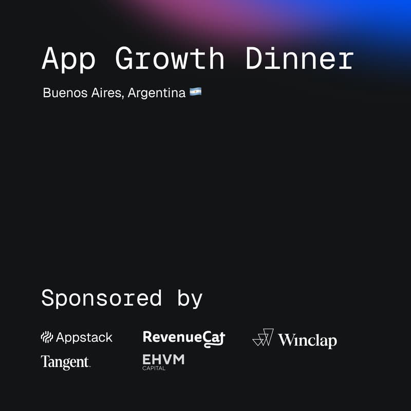 Cover Image for App Growth Dinner 🇦🇷