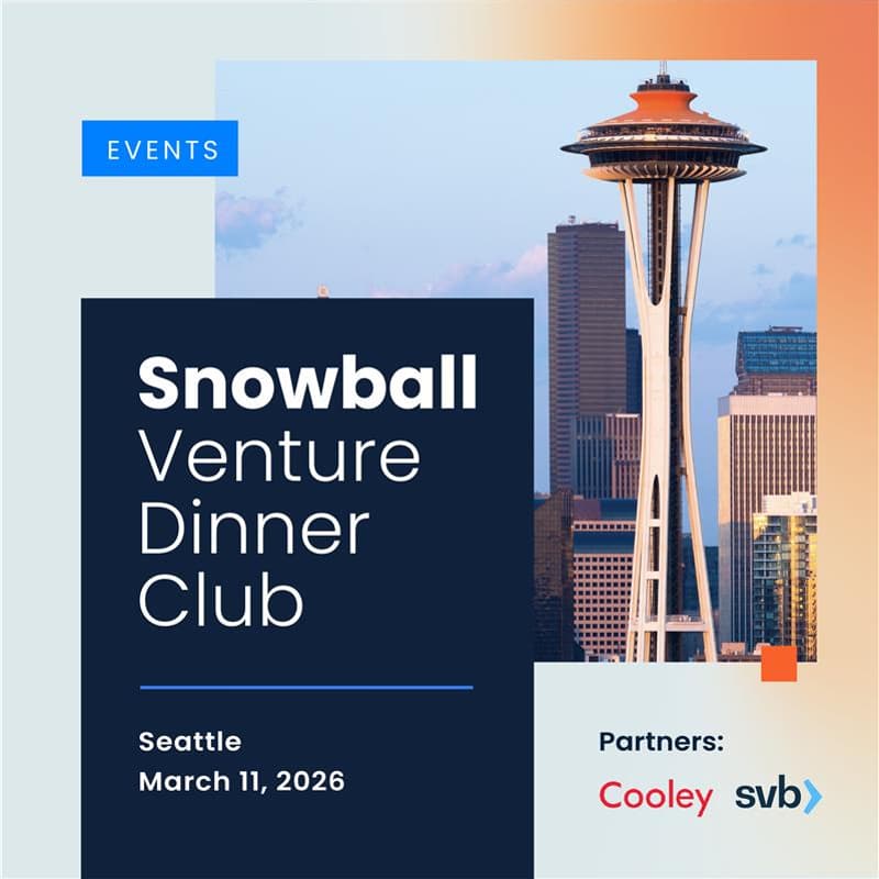 Cover Image for Snowball Venture Dinner Club | Seattle Meetup