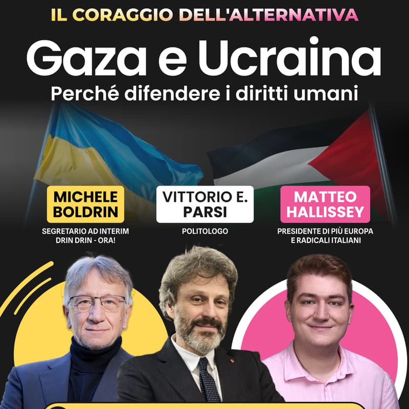 Cover Image for Il Coraggio dell'Alternativa - Gaza e Ucraina: perché difendere i diritti umani - Napoli