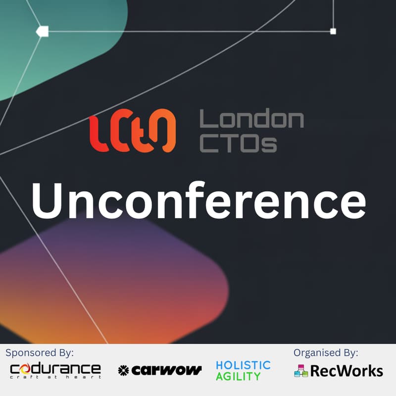 Cover Image for London CTOs Unconference