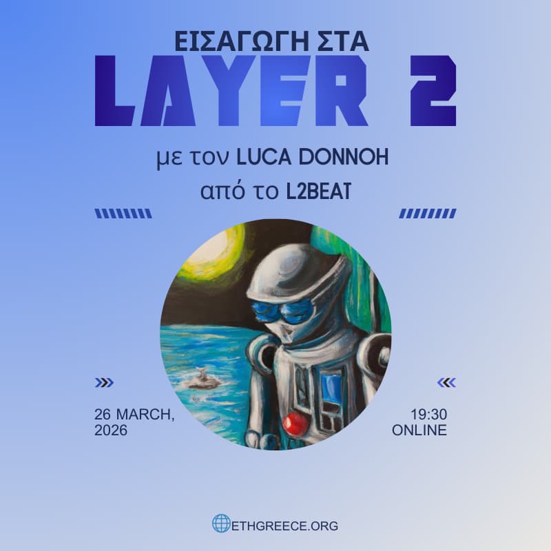 Cover Image for Εισαγωγή στα Layer 2, με τον Luca Donnoh από το L2BEAT