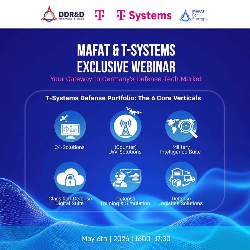 Cover Image for MAFAT & T-Systems Exclusive Webinar: Your Gateway to Germany's Defense-Tech Market