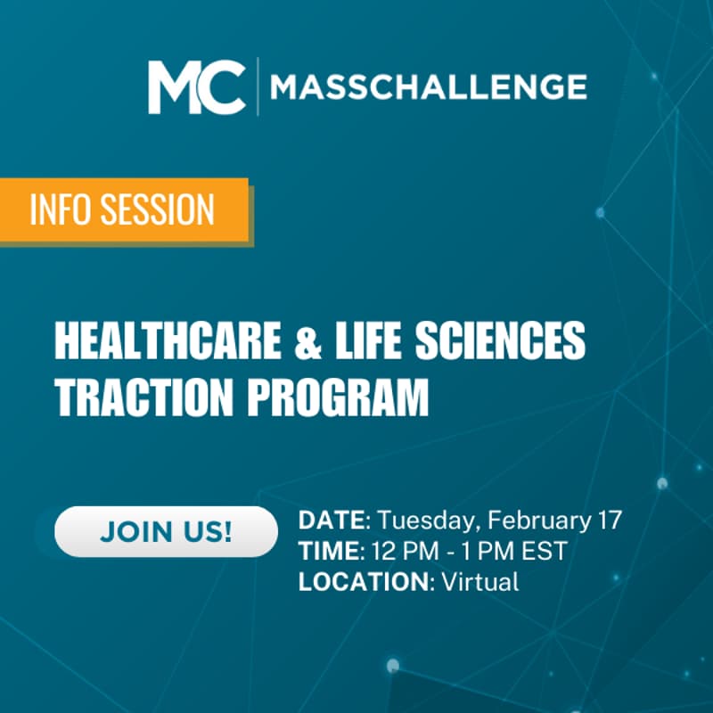 Cover Image for MassChallenge | Healthcare & Life Sciences Traction Program Info Session (Virtual)