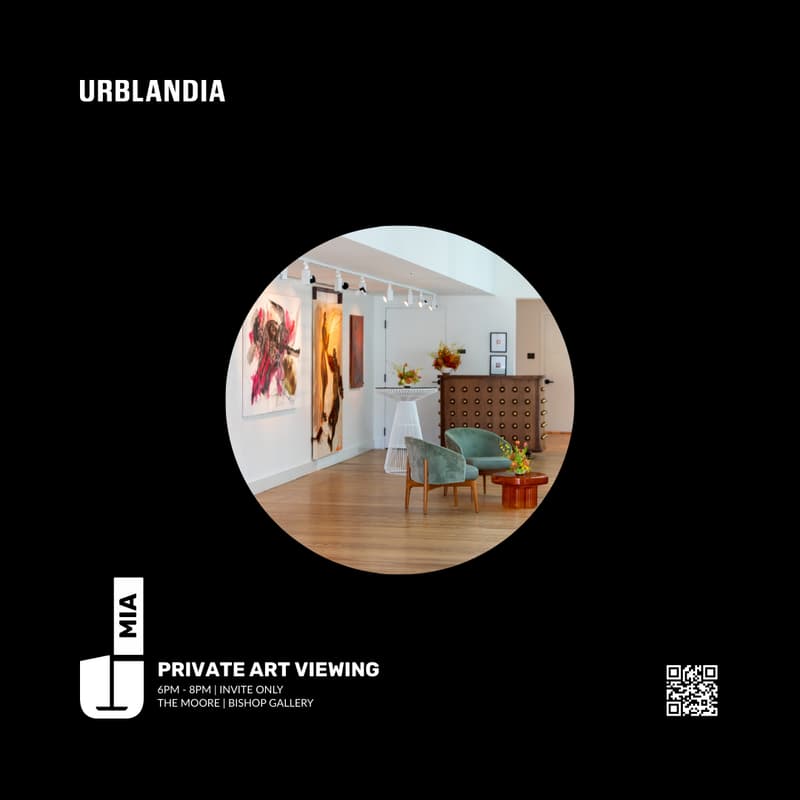 Cover Image for Urblandia | MIA | Private Art Viewing + Peer Connections — The Bishop Gallery
