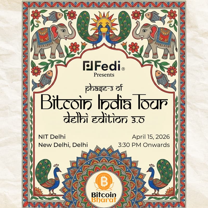 Cover Image for Bitcoin India Tour- Delhi Edition 3.0