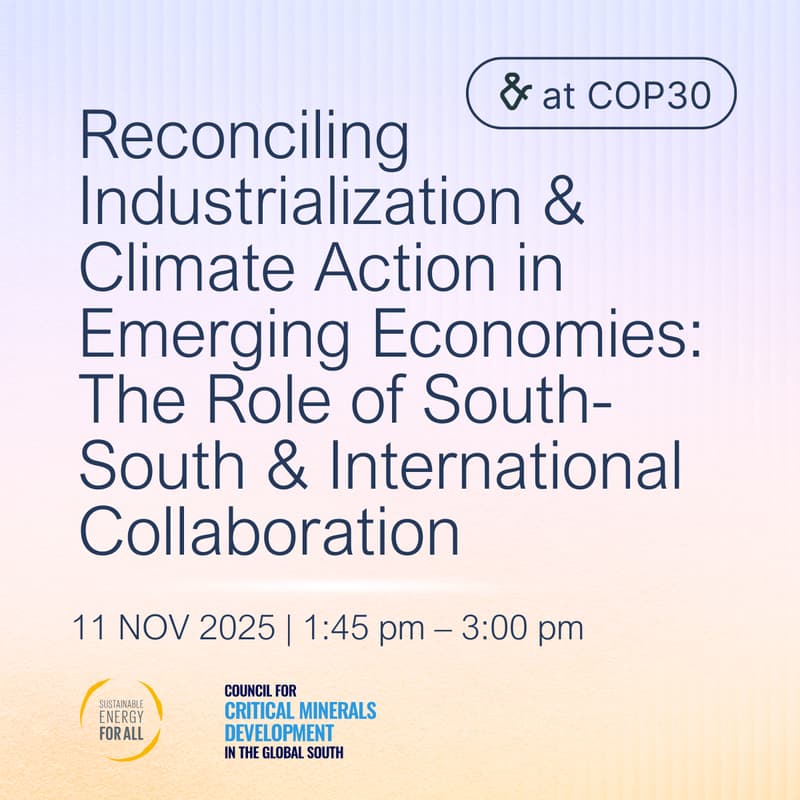 Cover Image for Reconciling Industrialization and Climate Action in Emerging Economies: The Role of South-South and International Collaboration