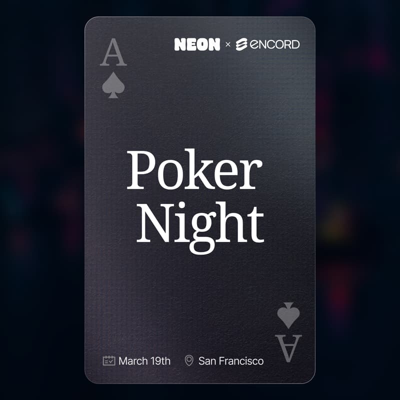 Cover Image for Poker Night [SF] - Encord x Neon
