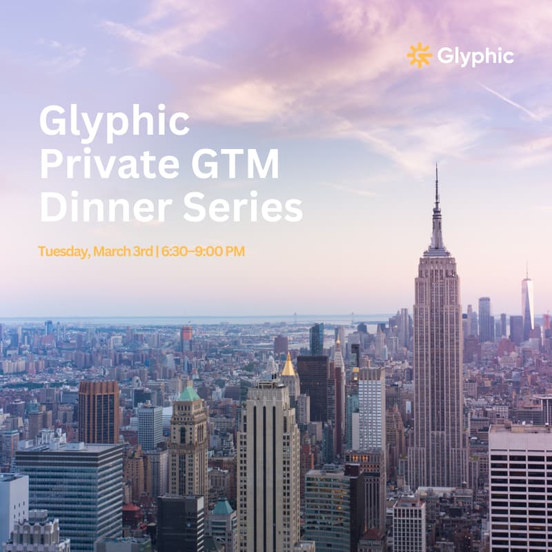 Cover Image for Glyphic Private GTM Dinner Series - NYC