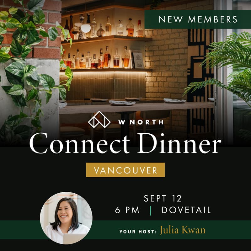 Cover Image for WNORTH Vancouver NEW MEMBERS Connect Dinner