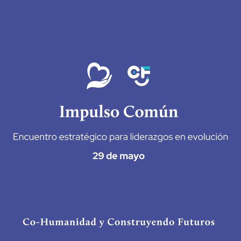 Cover Image for Impulso Común - Encuentro estratégico para liderazgos en evolución