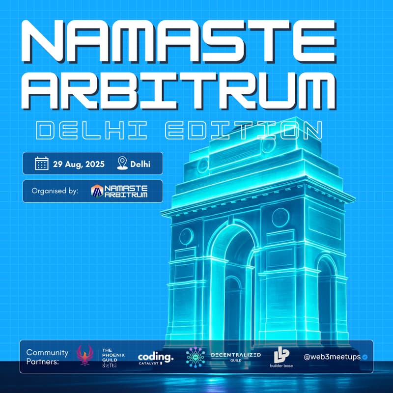 Cover Image for Namaste Arbitrum: Delhi Edition