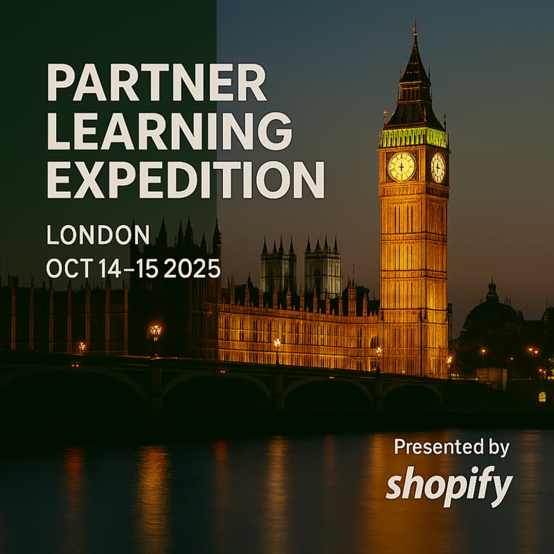 Cover Image for Shopify EMEA Partner Learning Expedition: London 2025
