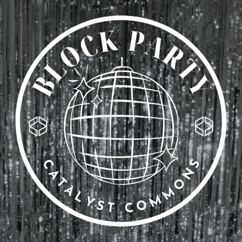 Cover Image for Catalyst Commons Block Party