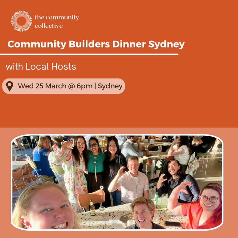 Cover Image for 🏵 Community Builders Dinner Sydney