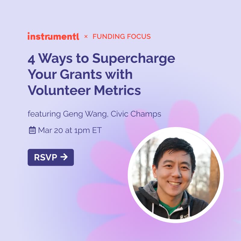 Cover Image for 4 Ways to Supercharge Your Grants with Volunteer Metrics