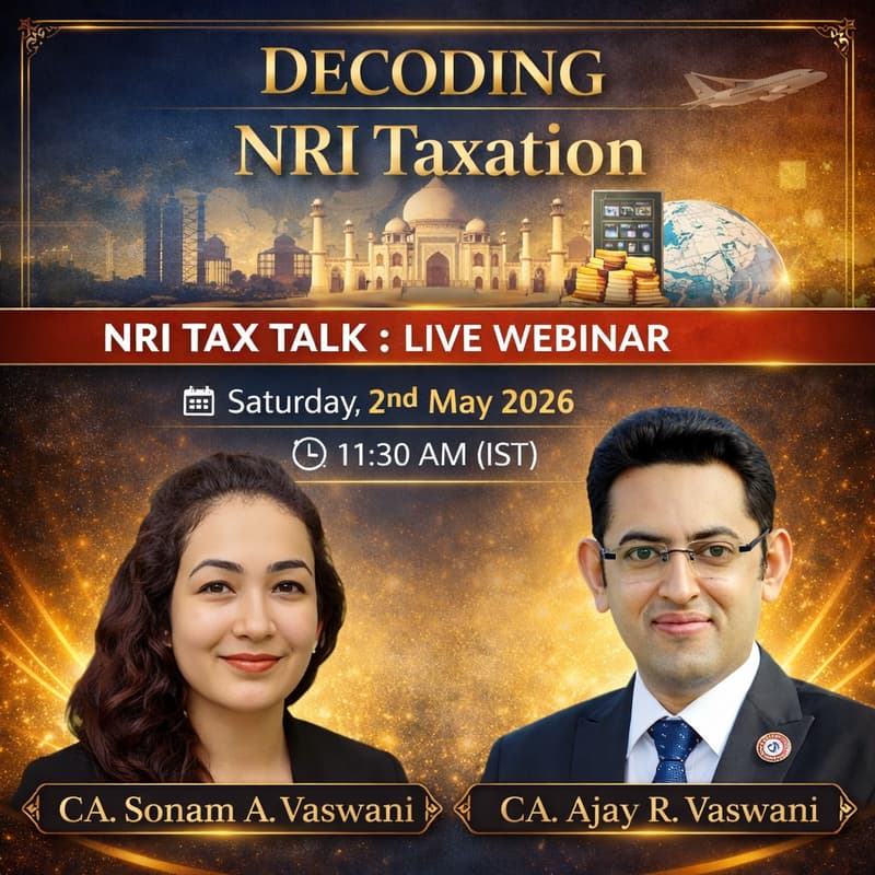 Cover Image for NRI TAX TALK – LIVE WEBINAR: Decode NRI Taxation