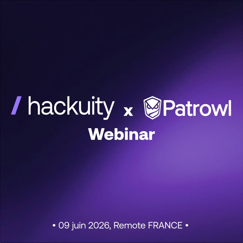 Cover Image for Webinar Hackuity X Patrowl