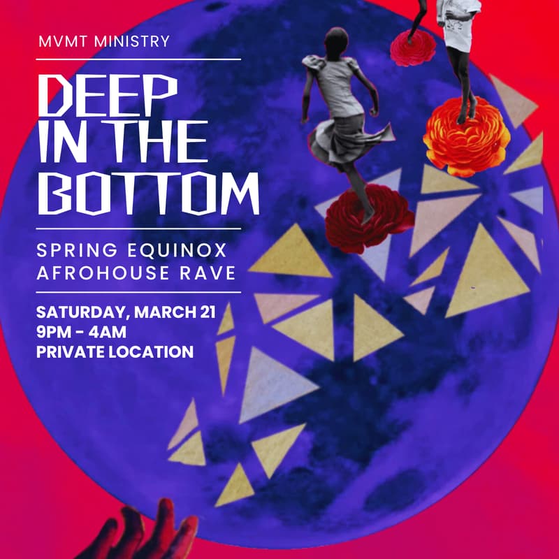 Cover Image for Deep in the Bottom: Spring Equinox Afrohouse Rave