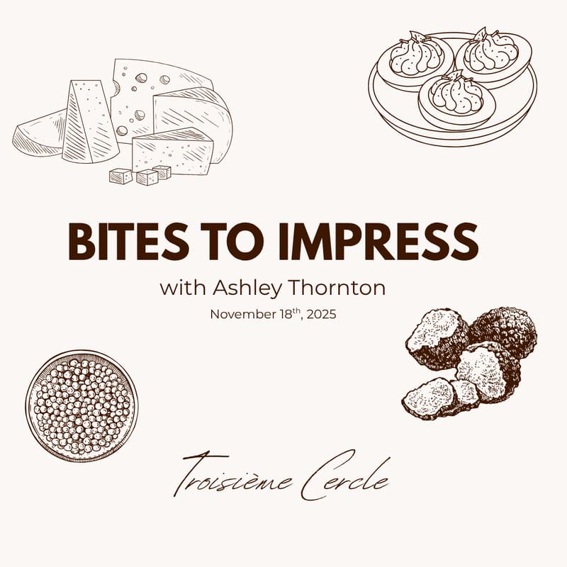 Cover Image for Bites to Impress - A Troisième Cercle Culinary Experience