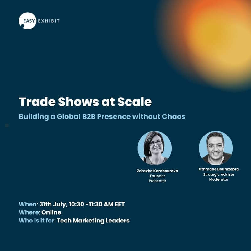 Cover Image for "Trade Shows at Scale: Building a Global B2B Presence" A Professional Webinar for Tech Marketing Leaders