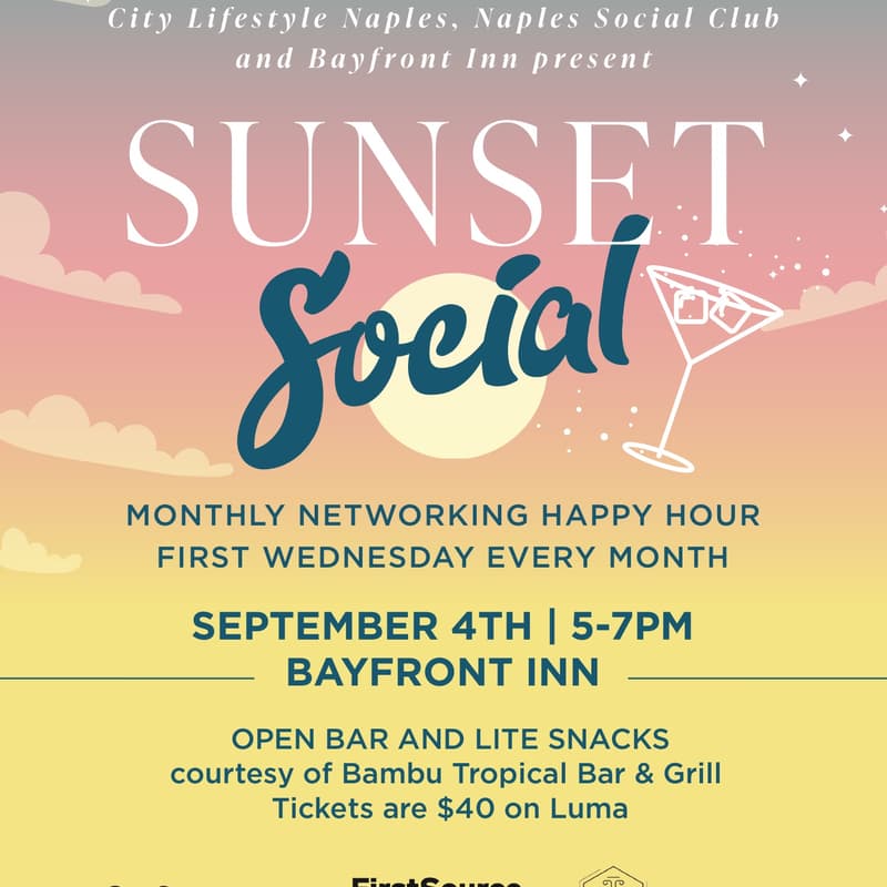 Cover Image for City Lifestyle Naples and Bayfront Inn present.... Sunset Social